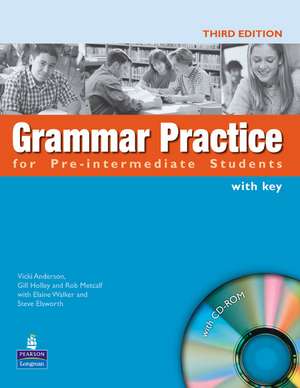 Grammar Practice Pre-Intermediate Students Book with key ( New Edition ) for pack de Steve Elsworth