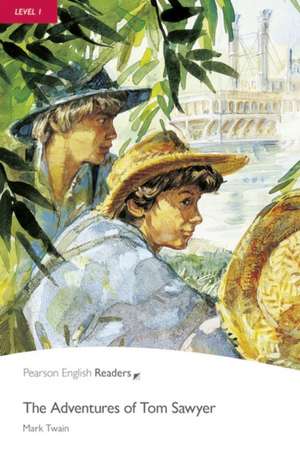 The Adventures of Tom Sawyer: Coursebook de Mark Twain