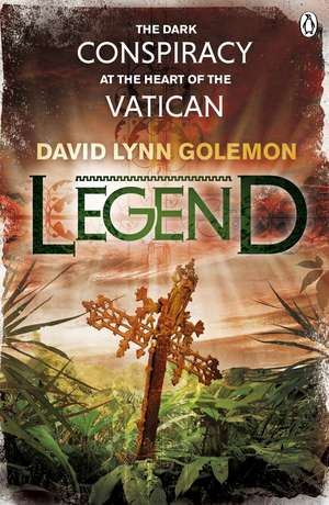 Legend de David Lynn Golemon