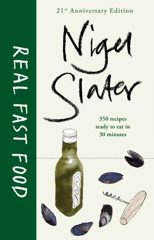 Real Fast Food de Nigel Slater