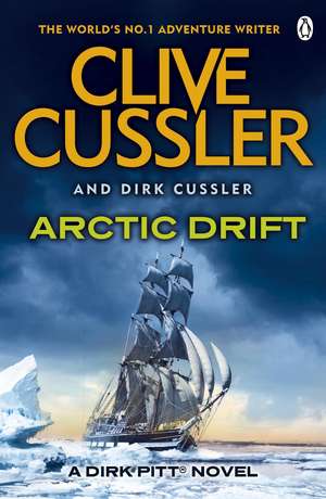 Arctic Drift: Dirk Pitt #20 de Clive Cussler