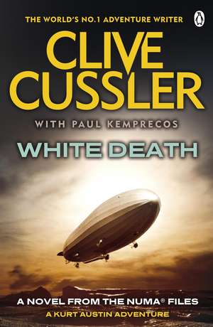 White Death: NUMA Files #4 de Clive Cussler