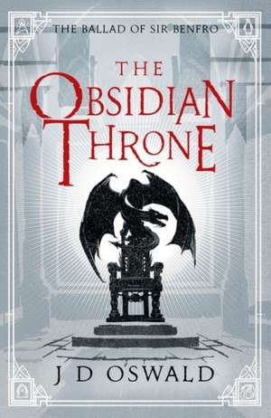 The Obsidian Throne de J.D. Oswald