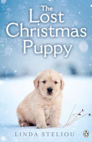 The Lost Christmas Puppy de Linda Steliou