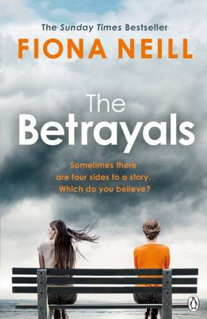 The Betrayals de Fiona Neill