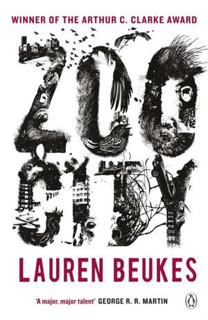 Zoo City: The gripping and original WINNER of the 2011 Arthur C Clarke award de Lauren Beukes