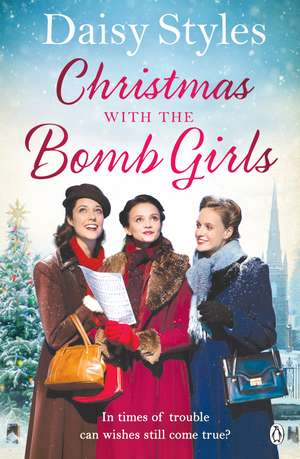 Christmas with the Bomb Girls de Daisy Styles