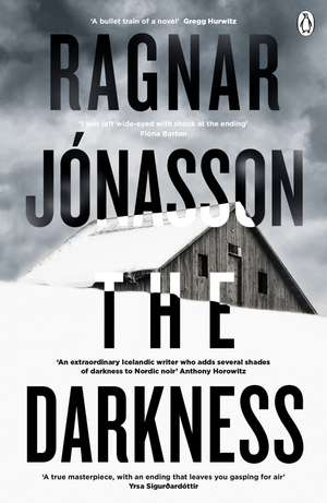 The Darkness: If you like Saga Noren from The Bridge, then you'll love Hulda Hermannsdottir de Ragnar Jónasson