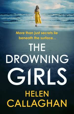 The Drowning Girls de Helen Callaghan