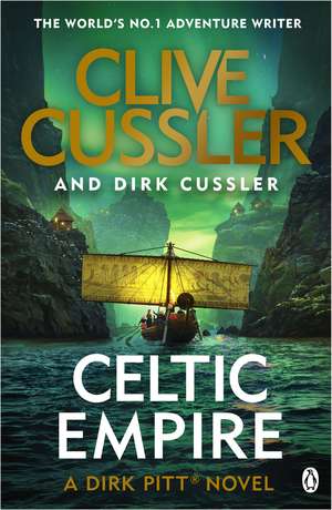 Cussler, C: Celtic Empire