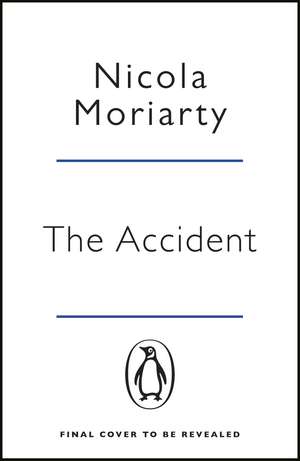 You Need To Know: The gripping, suspenseful and utterly unputdownable psychological suspense de Nicola Moriarty