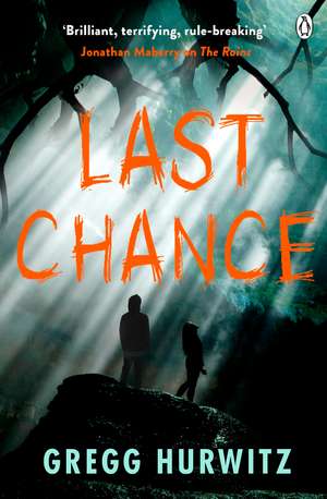 Last Chance de Gregg Hurwitz