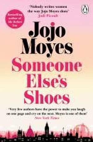 Someone Else's Shoes de Jojo Moyes