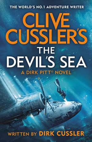 Clive Cussler's The Devil's Sea de Dirk Cussler