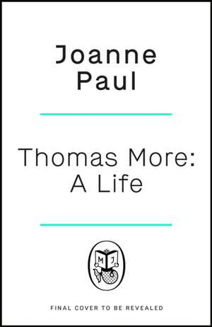 Thomas More de Joanne Paul