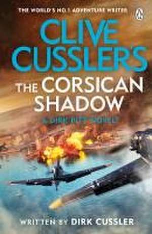 Clive Cussler's The Corsican Shadow de Dirk Cussler