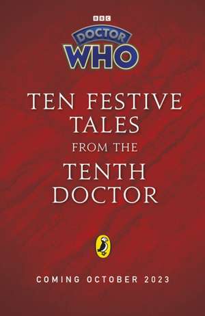 Doctor Who: Ten Days of Christmas de Steve Cole