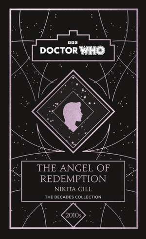 Doctor Who: The Angel of Redemption de Nikita Gill