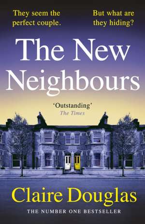 The New Neighbours de Claire Douglas