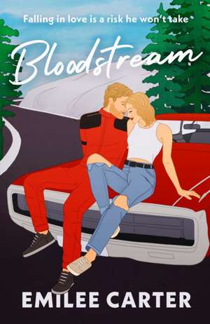 Bloodstream de Emilee Carter