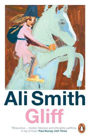 Gliff de Ali Smith