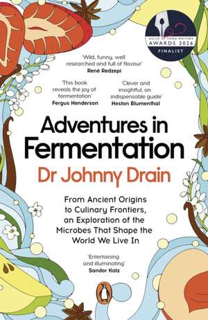 Adventures in Fermentation de Johnny Drain