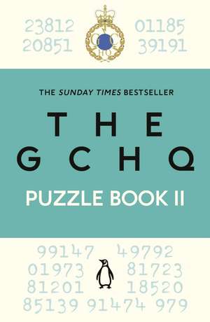 The GCHQ Puzzle Book II de Gchq