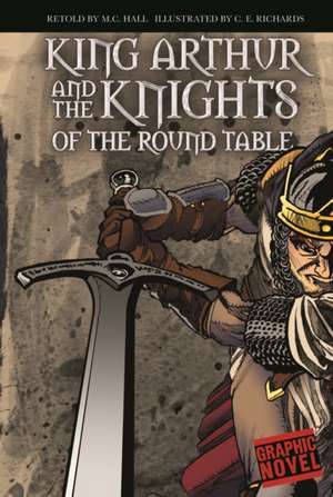 Hall, M: King Arthur and the Knights of the Round Table