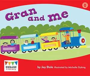 Gran and Me de Jay Dale