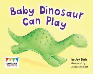 Baby Dinosaur Can Play de Jay Dale