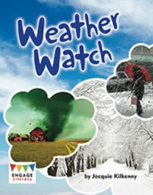 Weather Watch de Jacquie Kilkenny