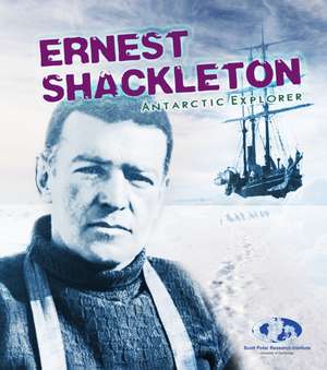 Seddon, A: Ernest Shackleton