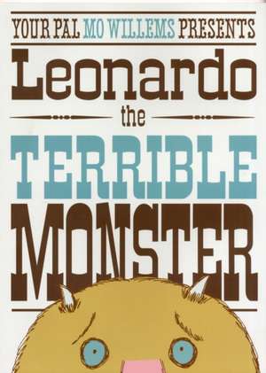 Leonardo the Terrible Monster de Mo Willems