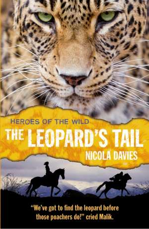 Davies, N: The Leopard's Tail de Nicola Davies