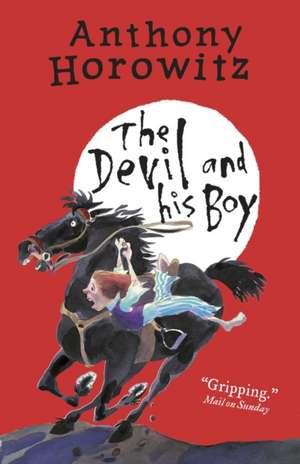Horowitz, A: Devil and His Boy