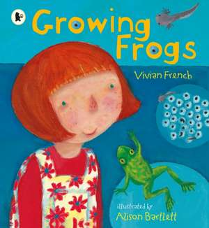 Growing Frogs de Vivian French