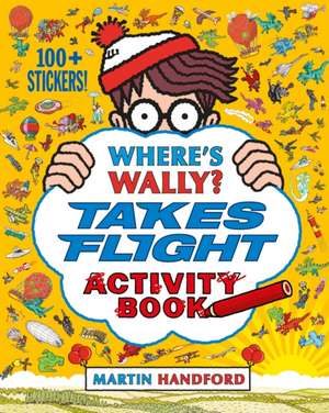 Where's Wally? Takes Flight de Martin Handford