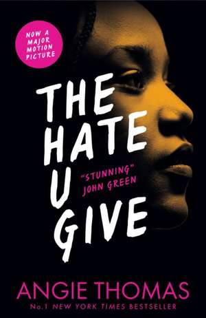 The Hate U Give de Angie Thomas