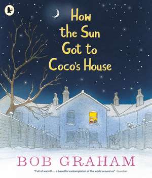 Graham, B: How the Sun Got to Coco's House