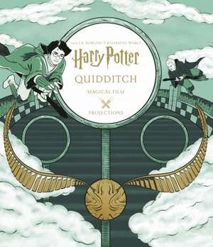 Harry Potter: Magical Film Projections: Quidditch de Insight Editions