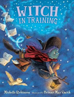 Witch in Training de Michelle Robinson