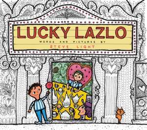 Lucky Lazlo de Steve Light