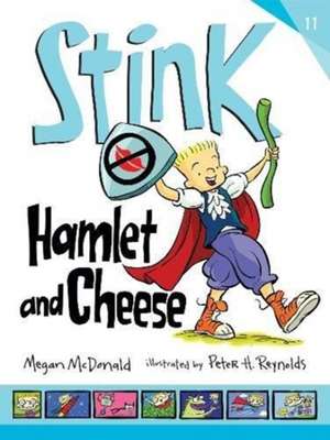 Stink: Hamlet and Cheese de Megan McDonald