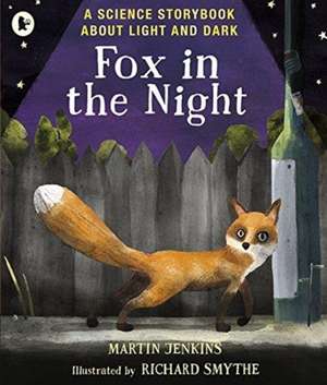 Fox in the Night de Martin Jenkins