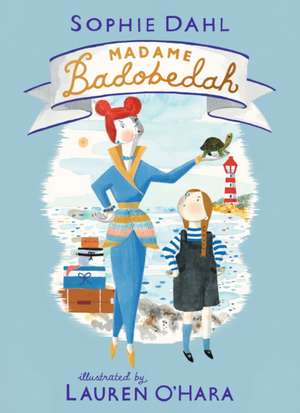 Madame Badobedah de Sophie Dahl