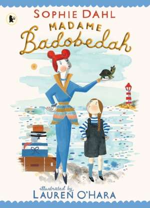 Madame Badobedah de Sophie Dahl