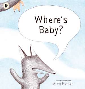 Where's Baby? de Anne Hunter