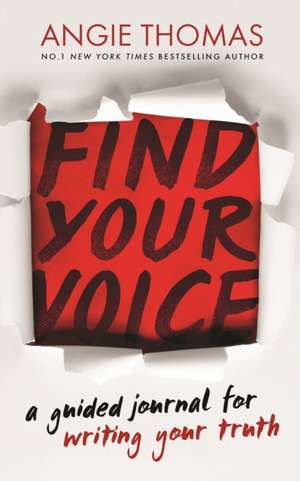 Find Your Voice de Angie Thomas