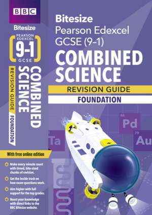 BBC Bitesize Edexcel GCSE Combined Science (Foundation): Revision Guide incl. online edition - for 2025 and 2026 exams