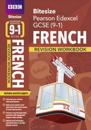 BBC Bitesize Edexcel GCSE (9-1) French Revision Workbook - 2023 and 2024 examss de Liz Fotheringham